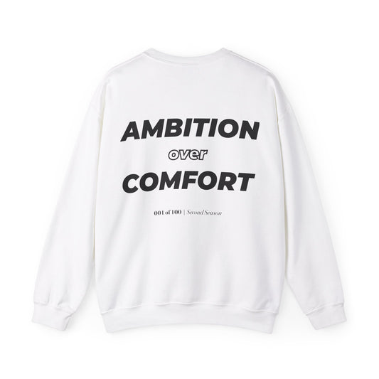 Ambition over Comfort Crewneck (US)